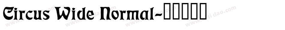 Circus Wide Normal字体转换